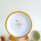 Emaye Tabak 18cm It's a Good Day Desen - Altınsarı
